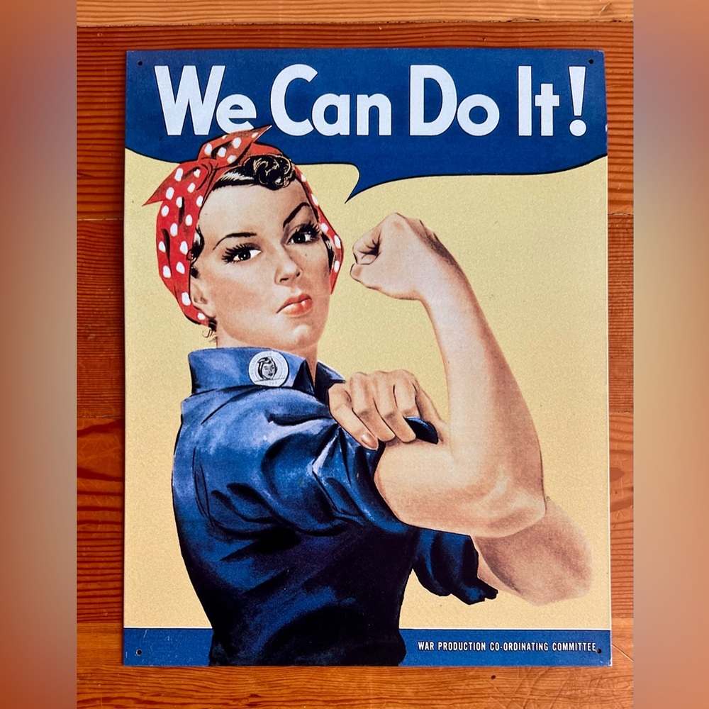 Rosie the Riveter “We Can Do It!” collectable vintage metal war time poster